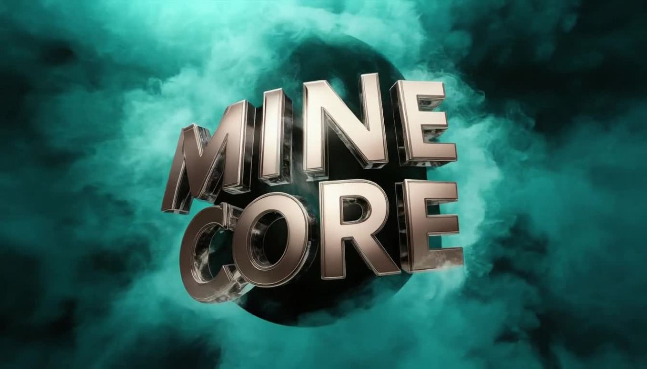 在青色雾状背景中，“Mine Core”字样缓慢旋